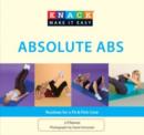 Knack Absolute Abs : Routines For A Fit & Firm Core - Book