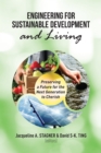 Engineering for Sustainable Development and Living : Preserving a Future for the Next Generation to Cherish - eBook