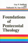Foundations of Pentecostal Theology - Book