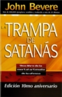 La Trampa de Satanas : Viva libre de la mortal artimana de la ofensa - eBook