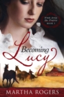 Becoming Lucy - eBook