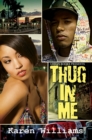Thug In Me - eBook