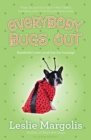 Everybody Bugs Out - eBook
