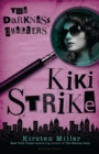 Kiki Strike: The Darkness Dwellers - eBook