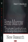 Bone Marrow Transplantation : New Research - Book