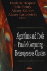 Algorithms & Tools for Parallel Computing on Heterogeneous Clusters - Book