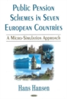 Public Pension Schemes in Seven European Continents : A Micro-Simulation Approach - Book