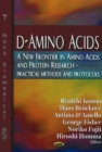 D-Amino Acids : A New Frontier in Amino Acids & Protein Research: Practical Methods & Protocols - Book