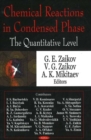 Chemical Reactions in Condensed Phase : The Quantitative Level - Book