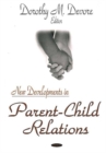 New Developments in Parent-Child Relations - Book