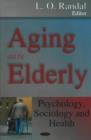 Aging & the Elderly : Psychology, Sociology & Health - Book