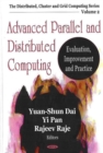 Advanced Parallel & Distributed Computing : Evaluation, Improvement & Practice - Book
