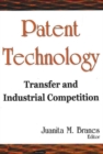 Patent Technology : Transfer & Industrial Competition - Book