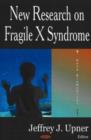 New Research on Fragile X Syndrome - Book