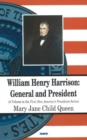 William Henry Harrison : General & President - Book