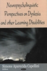 Neuropsycholinguistic Perspectives on Dysliexia & Other Learning Disabilities - Book