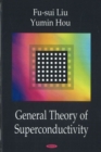 General Theory of Superconductivity - Book