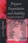 Polymer Degradation & Stability : Research Developments - Book