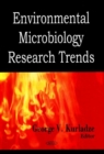 Environmental Microbiology Research Trends - Book