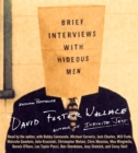 Brief Interviews with Hideous Men - Book