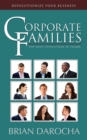 Corporate Families : The Next Evolution in Teams - Book