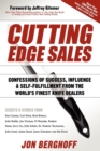 Cutting Edge Sales : Confessions of Success, Influence & Self-Fulfillment from the World's Finest Knife Dealers - Book
