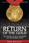 Return of the Gold : The Journey of Jerry Colangelo and the Redeem Team - Book