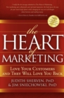 The Heart of Marketing : Love Your Customers and They Will Love You Back - eBook