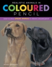 Realistic Animals in Colored Pencil : Learn to draw lifelike animals in vibrant colored pencil - eBook