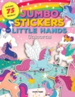 Jumbo Stickers for Little Hands: Unicorns : Includes 75 Stickers Volume 3 - Book