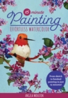 15-Minute Painting: Effortless Watercolor : From sketch to finished painting in just 15 minutes! - eBook
