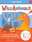 Wild Animals : Learn to draw using basic shapes--step by step! Volume 1 - Book