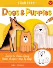 Dogs & Puppies : Learn to draw using basic shapes--step by step! Volume 5 - Book