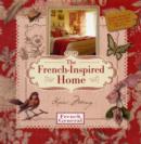 French-inspired Home, with French General - Book