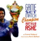 Game, Set, Match, Champion Arthur Ashe - Book
