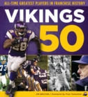 Vikings 50 : All-Time Greatest Players in Franchise History - Book