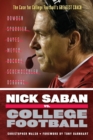 Nick Saban vs. College Football : The Case for College Football's Greatest Coach - Book