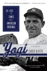 Yogi : The Life & Times of an American Original - Book