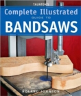 Taunton's Complete Illustrated Guide to Bandsaws - Book