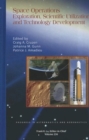 Space Operations : Exploration, Scientific Utilization, and Technology Development - Book