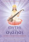 Myths of the Asanas : The Ancient Origins of Yoga - eBook