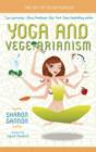 Yoga and Vegetarianism : The Diet of Enlightenment - eBook