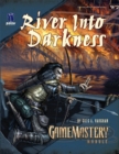 GameMastery Module: River into Darkness - Book