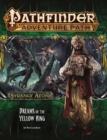Pathfinder Adventure Path: Strange Aeons 3 of 6-Dreams of the Yellow King - Book