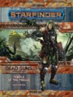 Starfinder Adventure Path: Temple of the Twelve (Dead Suns 2 of 6) - Book