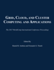 Grid, Cloud, and Cluster Computing and Applications - Book