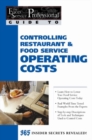 The Food Service Professionals Guide To: Controlling Restaurant & Food Service Operating Costs - eBook