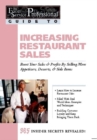 The Food Service Professionals Guide To: Increasing Restaurant Sales: Boost Your Profits By Selling More Appetizers, Desserts, & Side Items - eBook