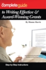 The Complete Guide to Writing Effective & Award-Winning Grants : Step-by-Step Instructions - eBook