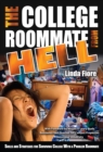 The College Roommate from Hell : Skills and Strategies for Surviving College With a Problem Roommate - eBook
